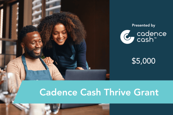 Cadence Cash Thrive Grant